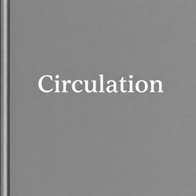 Grayscale journal cover: Circulation